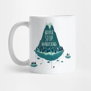 Never Stop Wandering Mug